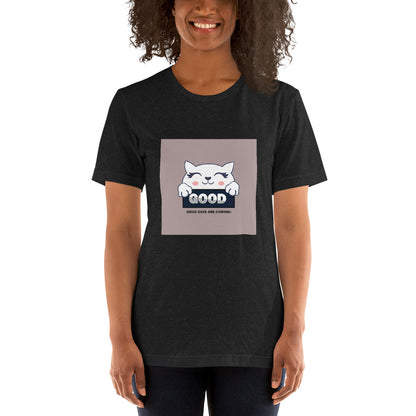 WOMEN T-SHIRTS - GOOD DAY COMING DESIGN