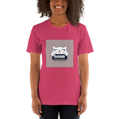 WOMEN T-SHIRTS - GOOD DAY COMING DESIGN