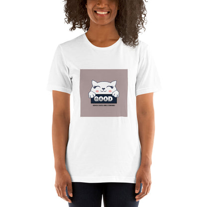 WOMEN T-SHIRTS - GOOD DAY COMING DESIGN